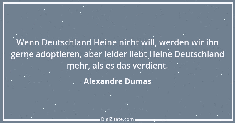 Zitat von Alexandre Dumas 14