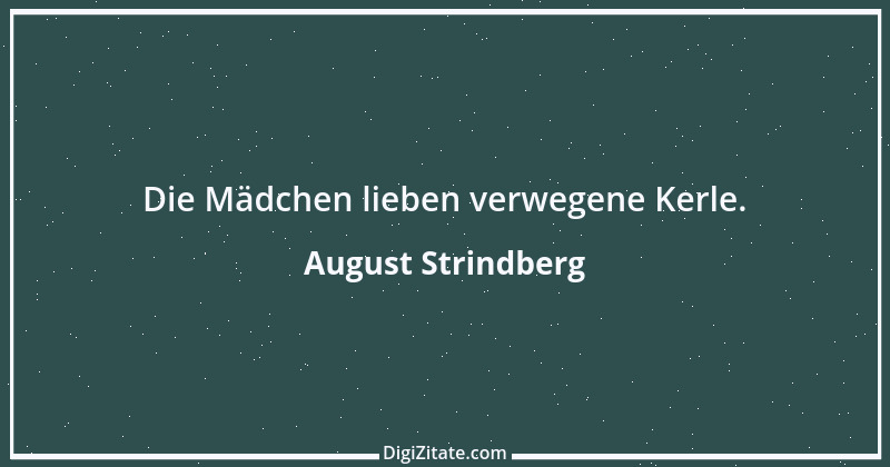 Zitat von August Strindberg 118