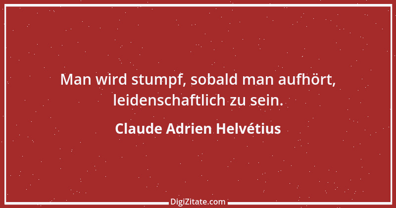 Zitat von Claude Adrien Helvétius 4