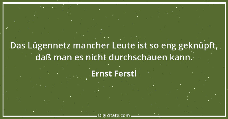 Zitat von Ernst Ferstl 375