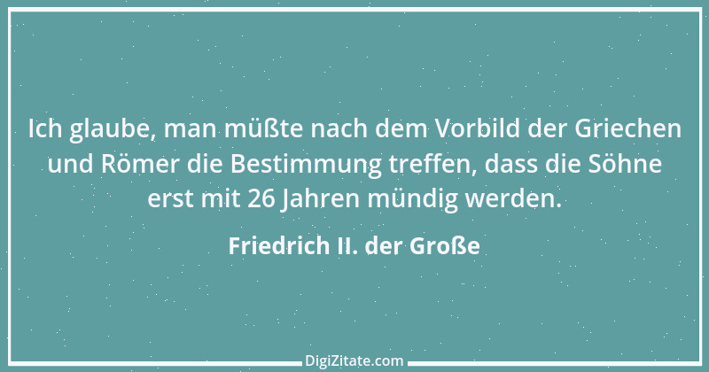 Zitat von Friedrich II. der Große 86