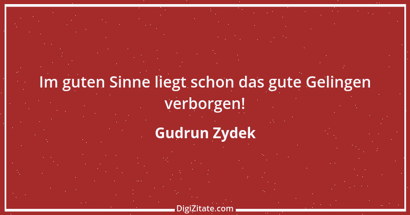 Zitat von Gudrun Zydek 63