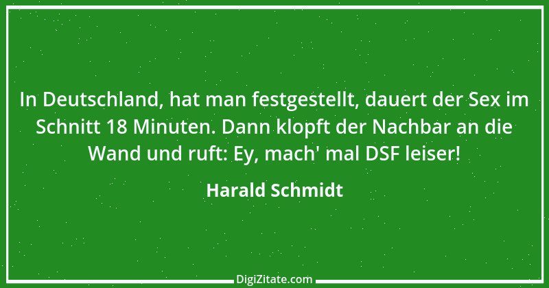 Zitat von Harald Schmidt 252