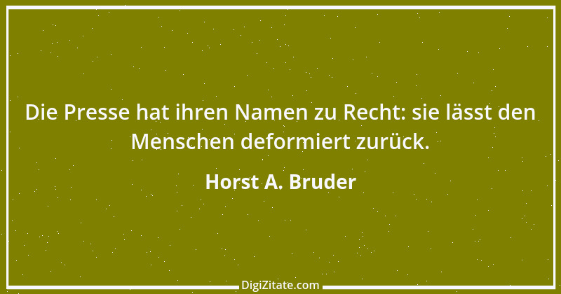 Zitat von Horst A. Bruder 65