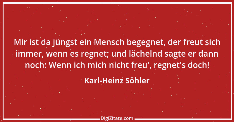 Zitat von Karl-Heinz Söhler 8