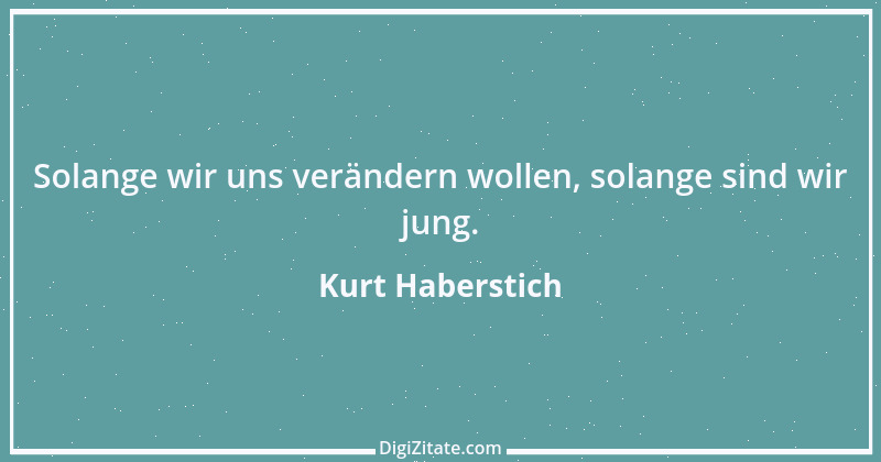 Zitat von Kurt Haberstich 137