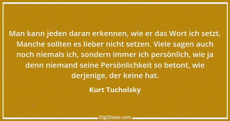 Zitat von Kurt Tucholsky 475