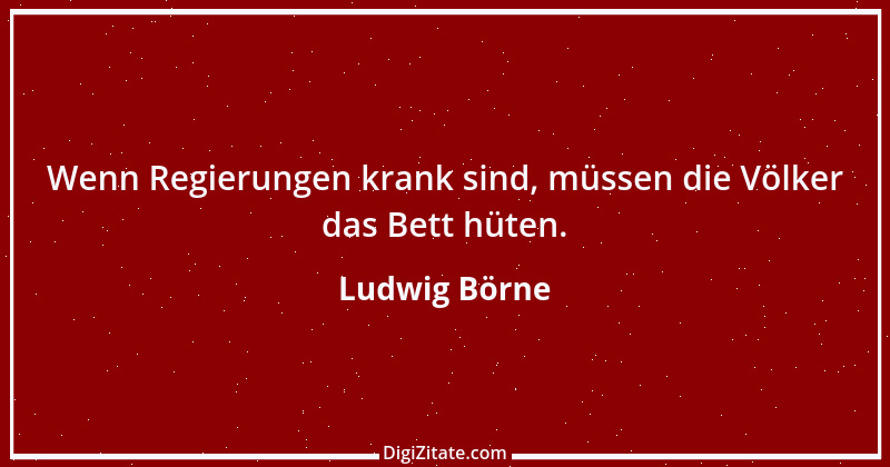 Zitat von Ludwig Börne 56