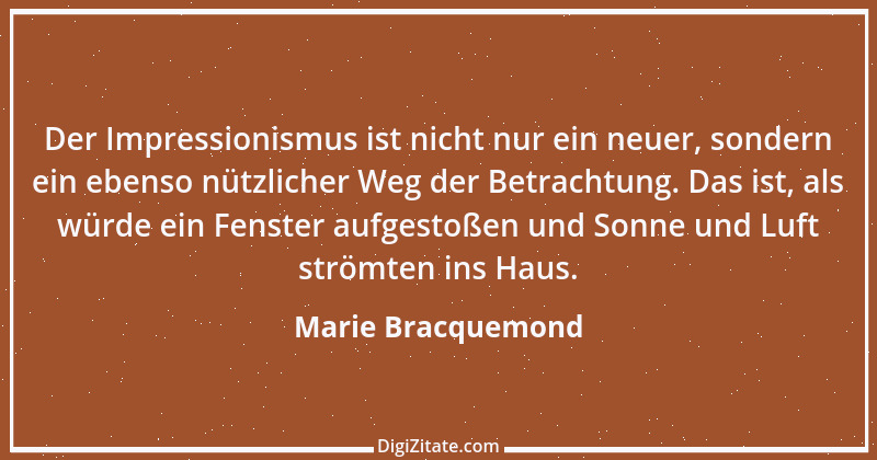 Zitat von Marie Bracquemond 1