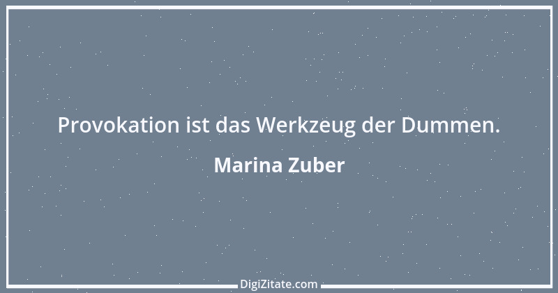 Zitat von Marina Zuber 32