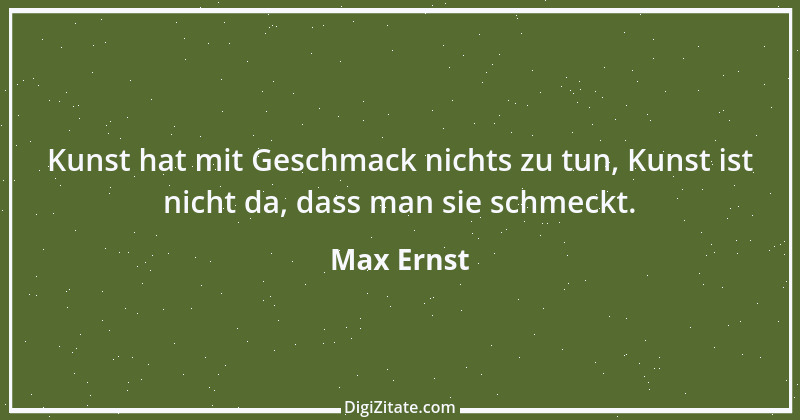 Zitat von Max Ernst 4