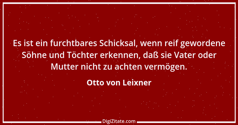 Zitat von Otto von Leixner 233