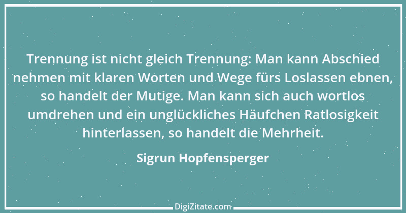 Zitat von Sigrun Hopfensperger 102