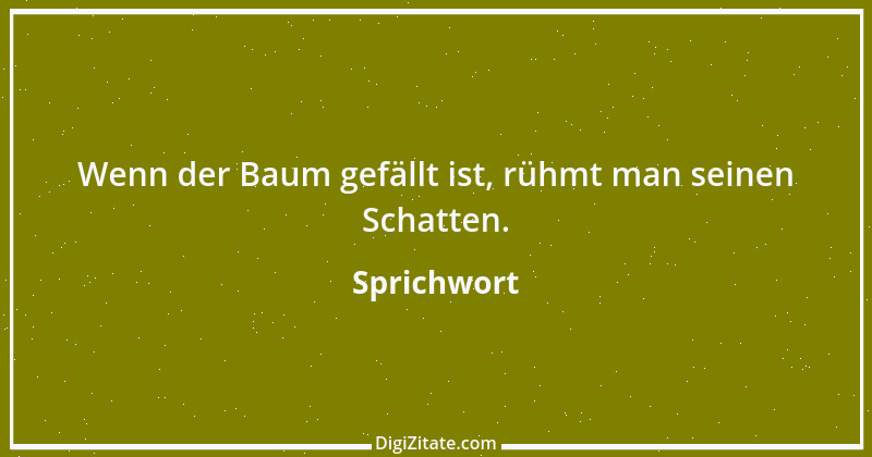 Zitat von Sprichwort 5926