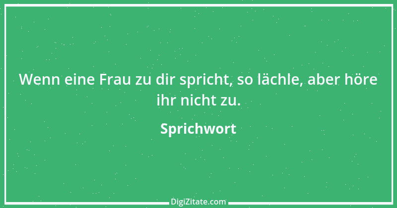 Zitat von Sprichwort 8926