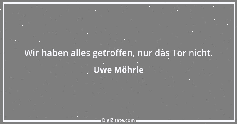 Zitat von Uwe Möhrle 1