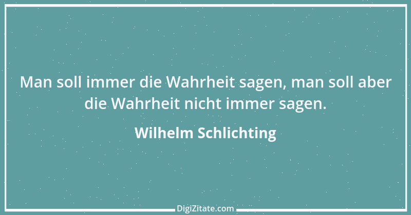 Zitat von Wilhelm Schlichting 16