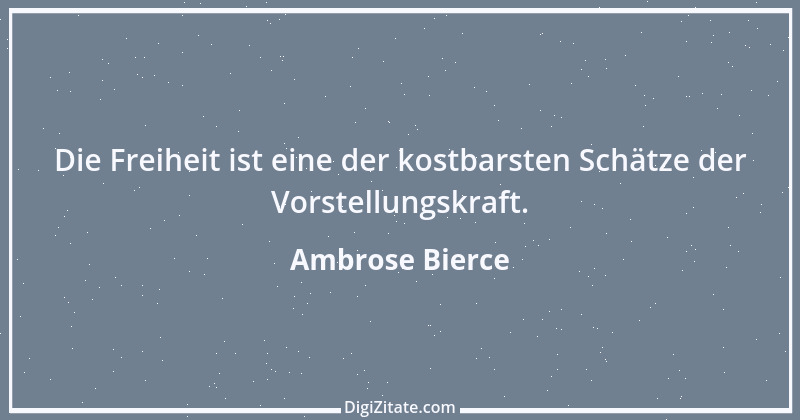 Zitat von Ambrose Bierce 165