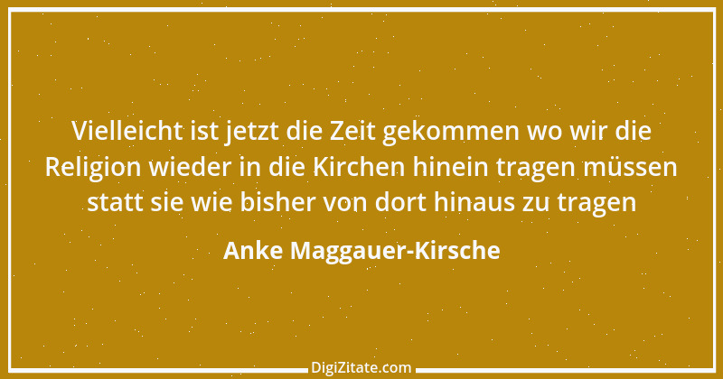 Zitat von Anke Maggauer-Kirsche 232