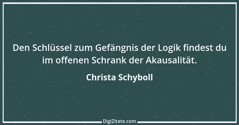 Zitat von Christa Schyboll 185