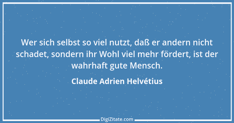 Zitat von Claude Adrien Helvétius 5