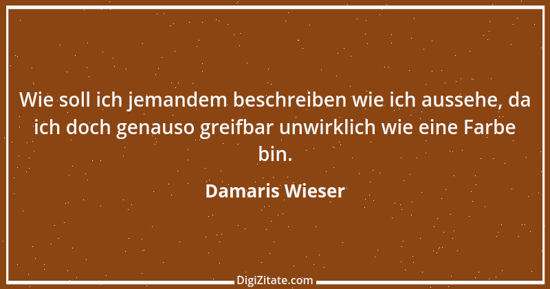 Zitat von Damaris Wieser 467