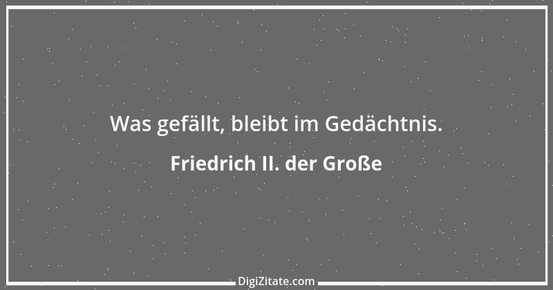 Zitat von Friedrich II. der Große 87