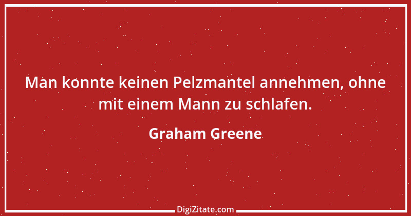 Zitat von Graham Greene 11