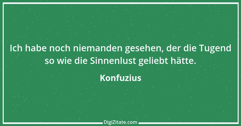 Zitat von Konfuzius 178