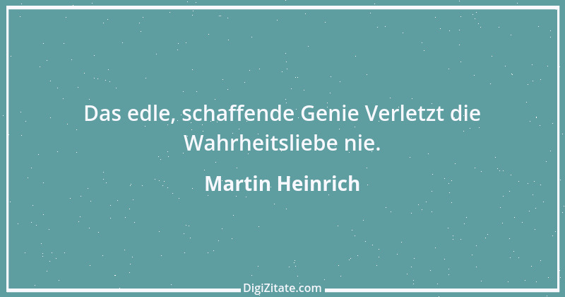 Zitat von Martin Heinrich 86