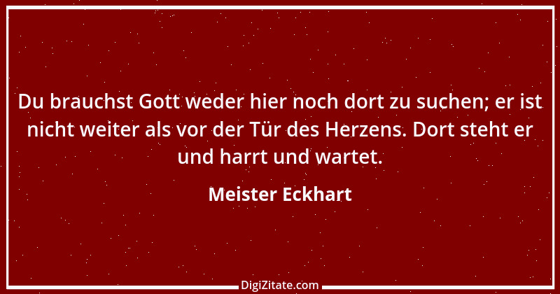 Zitat von Meister Eckhart 136