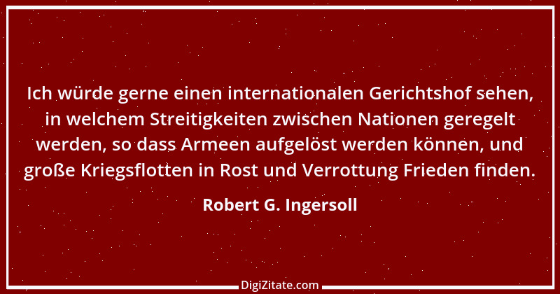 Zitat von Robert G. Ingersoll 10