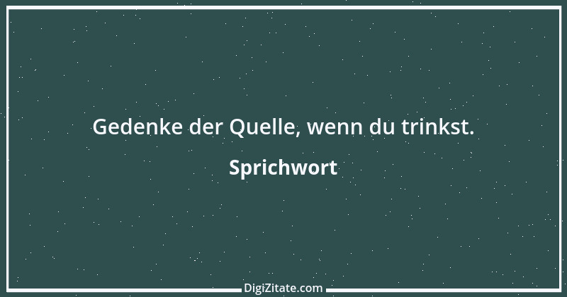 Zitat von Sprichwort 2927