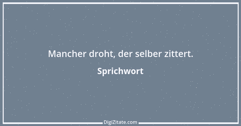 Zitat von Sprichwort 5927