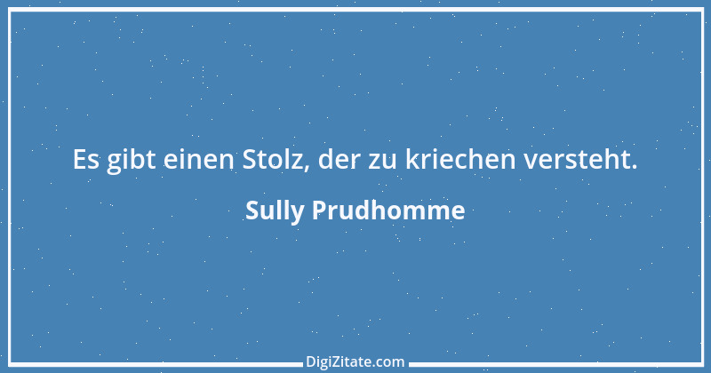 Zitat von Sully Prudhomme 96