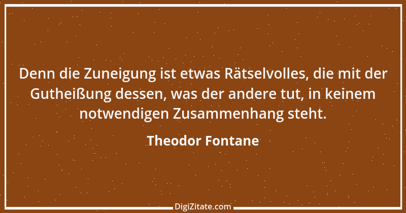 Zitat von Theodor Fontane 197