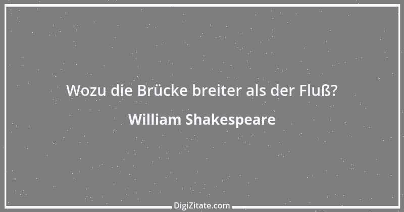 Zitat von William Shakespeare 521