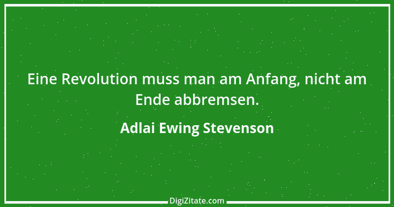 Zitat von Adlai Ewing Stevenson 3