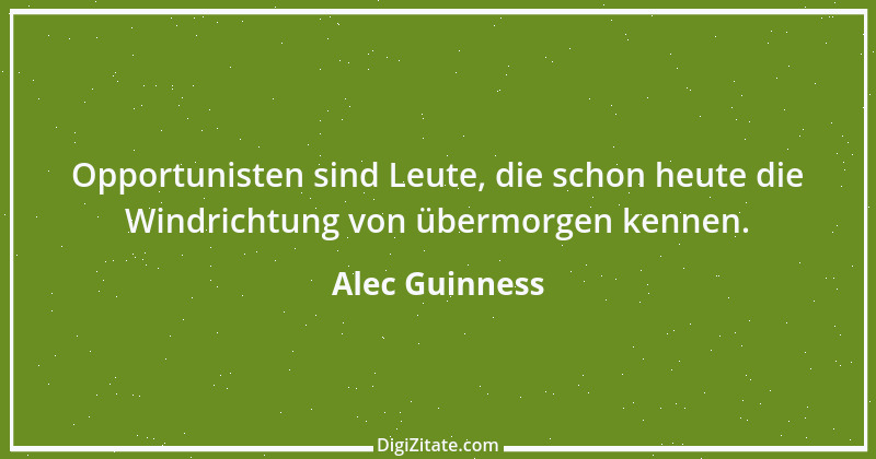 Zitat von Alec Guinness 13