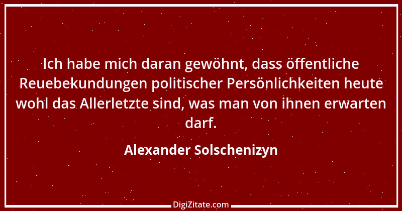 Zitat von Alexander Solschenizyn 12