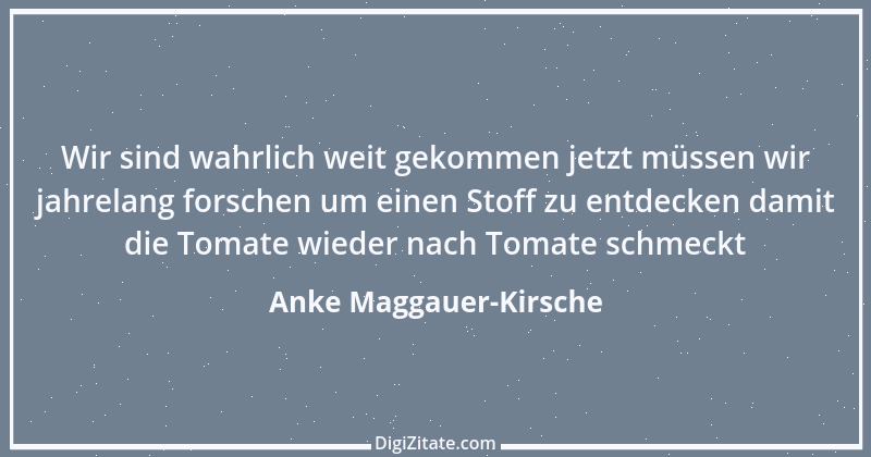 Zitat von Anke Maggauer-Kirsche 44