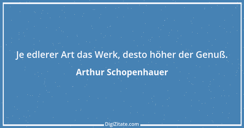 Zitat von Arthur Schopenhauer 613