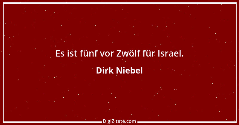 Zitat von Dirk Niebel 11