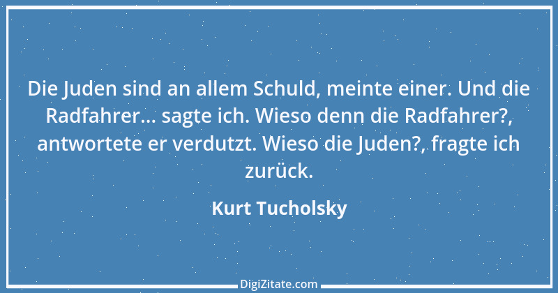 Zitat von Kurt Tucholsky 288