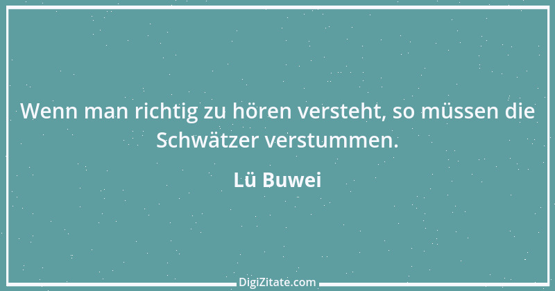 Zitat von Lü Buwei 73