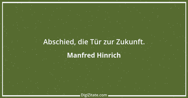 Zitat von Manfred Hinrich 921