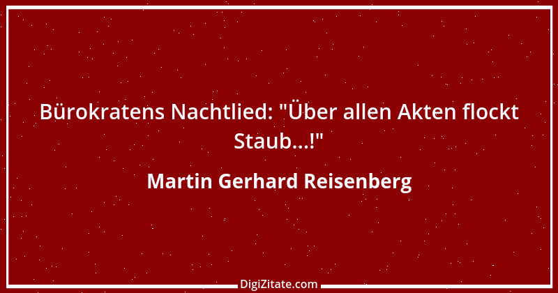 Zitat von Martin Gerhard Reisenberg 2062