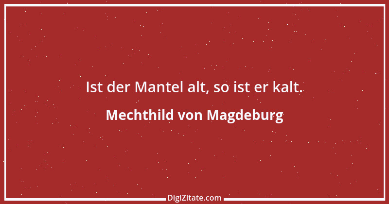 Zitat von Mechthild von Magdeburg 16