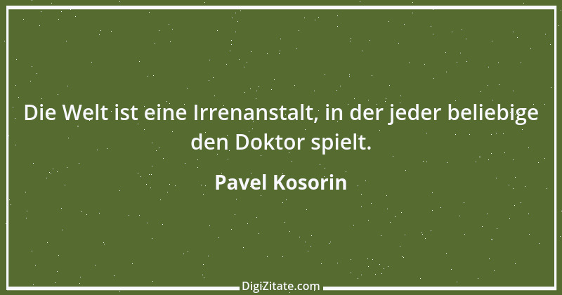 Zitat von Pavel Kosorin 130