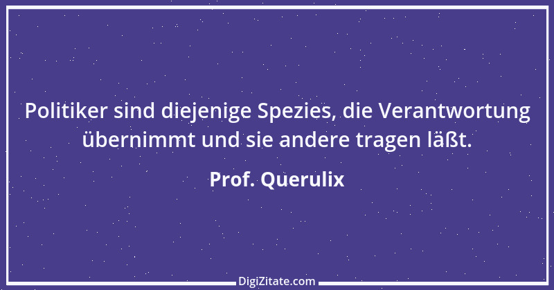 Zitat von Prof. Querulix 39